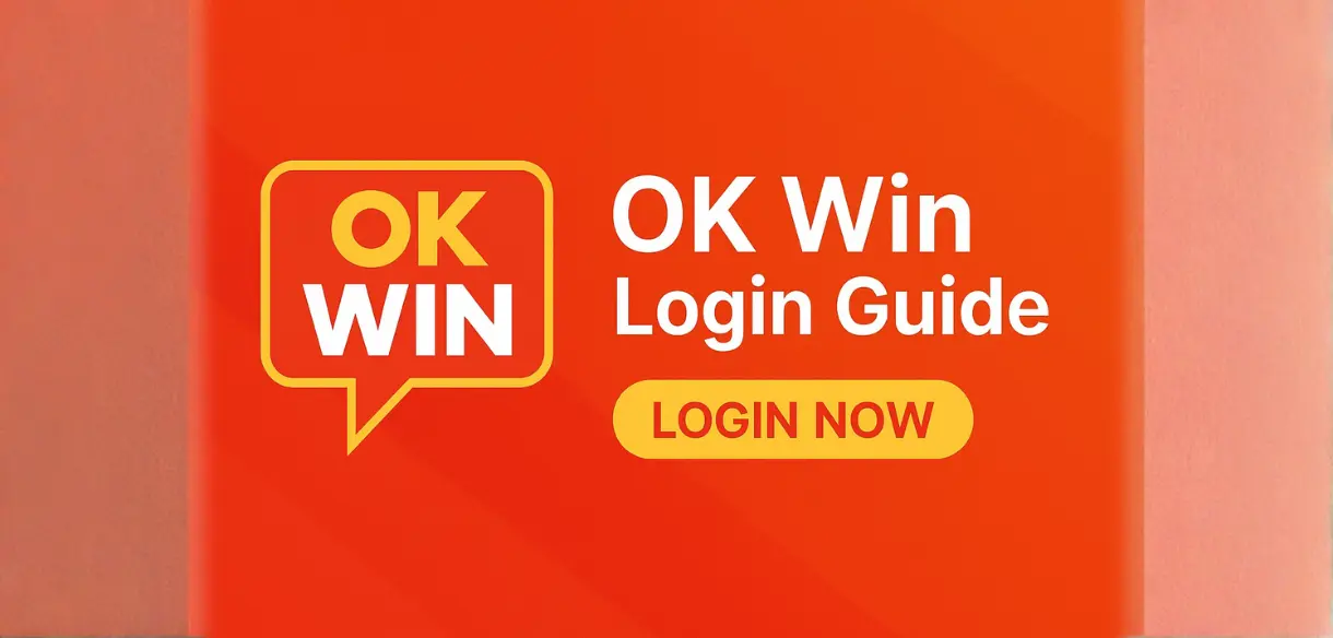 OK Win Login Guide: How to Login, Fix Errors & Access Your OKWin Account Easily